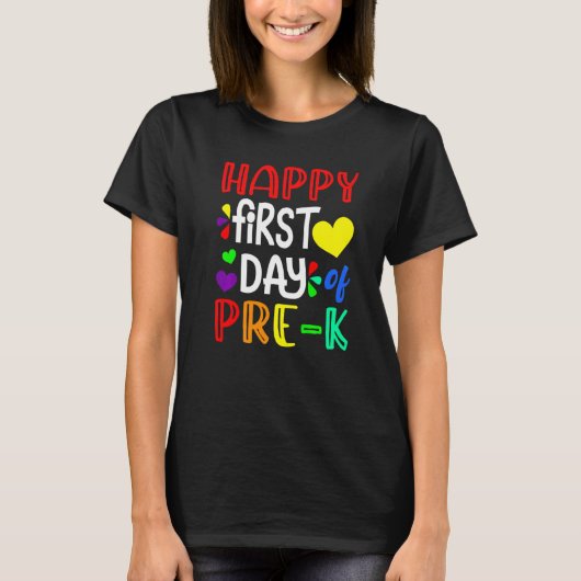 T-shirt Happy First Day Of Pre K Cute Back To School (Devant)