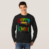T-shirt Happy First Day Of School Teacher Back To School B (Devant entier)