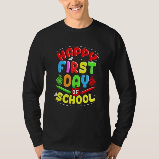 T-shirt Happy First Day Of School Teacher Back To School S (Devant)