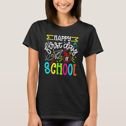 T-shirt Happy First Day Of School Welcome Back To School T (Devant)