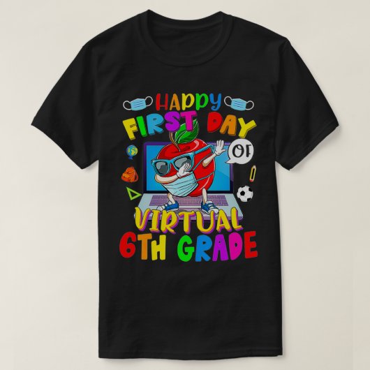 T-shirt Happy First Day Of Virtual 6th Grade Apple Wearing (Design devant)