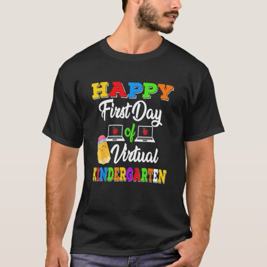 T-shirt Happy First Day of Virtual Kindergarten Onlin (Devant)