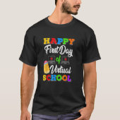 T-shirt Happy First Day Of Virtual School Kids Online Teac (Devant)