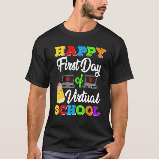 T-shirt Happy First Day Of Virtual School Kids Online Teac (Devant)