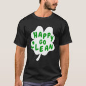 T-shirt Happy Go Clean St Patrick s Day C Leaf Housekeepin (Devant)