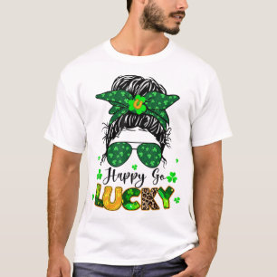 T-shirt Happy Go Lucky Messy Bun Shamrock Jour de la Saint