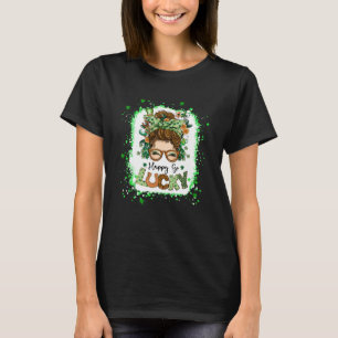 T-shirt Happy Go Lucky Messy Bun Shamrock St Patrick s Day