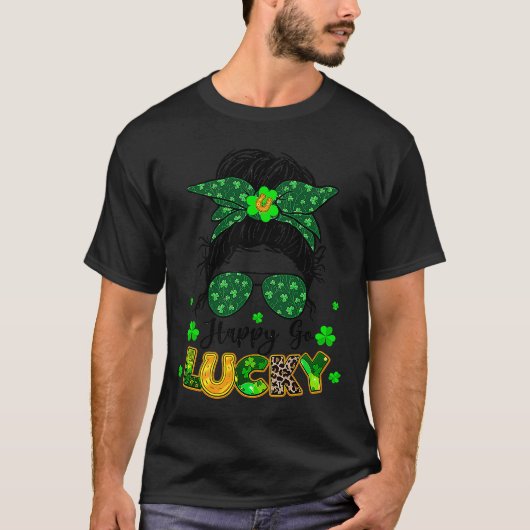T-shirt Happy Go Lucky Messy Bun Shamrock St Patrick's Day (Devant)