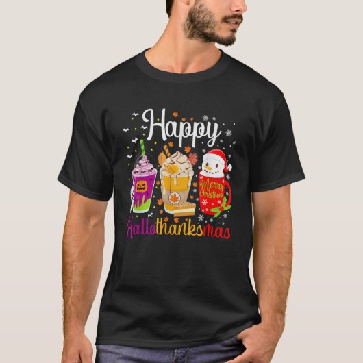 T-shirt Happy Hallothanksmas Drinks Halloween Thanksgiving (Devant)