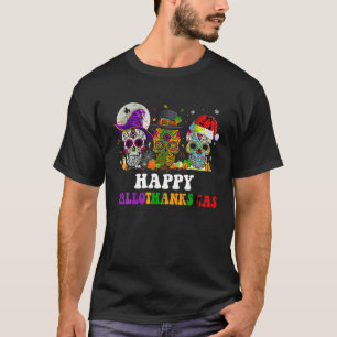 T-shirt Happy Hallothanksmas Sugar Skull Halloween Thanksg