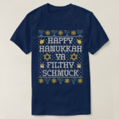 T-shirt Happy Hanoukka Ya Filthy Schmuck, Funny Hanoukka (Design devant)