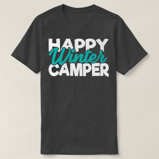 T-shirt Happy Hiver Camper Snow Camping Legend Winter Cam (Design devant)