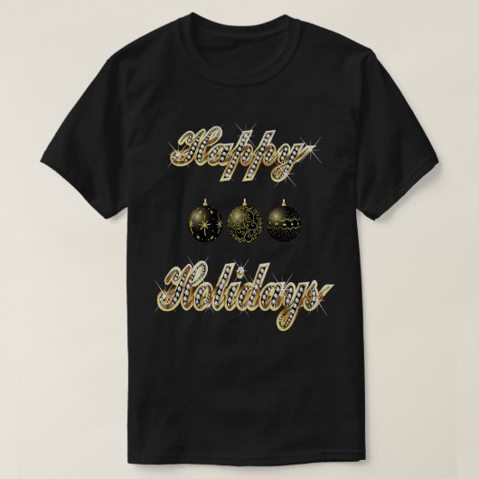 T-shirt Happy Holidays T  Best T  for Women, Men, Kids  (Design devant)