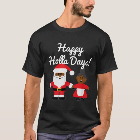T-shirt Happy Holla Days Santa And Mrs Claus Black Christm (Devant)
