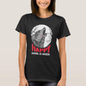 T-shirt Happy Howl of ween Werewolf Trick Ou Traiter Hallo (Devant)