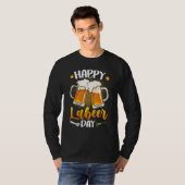 T-shirt Happy Labeer Day Union Worker Beer Drinkers Labor (Devant entier)