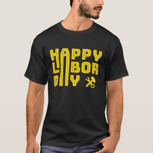 T-shirt Happy Labor Day (Devant)