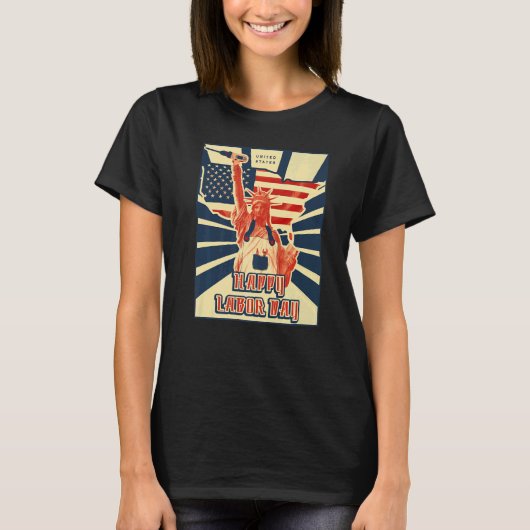 T-shirt Happy Labor Day US flag statue of liberty (Devant)