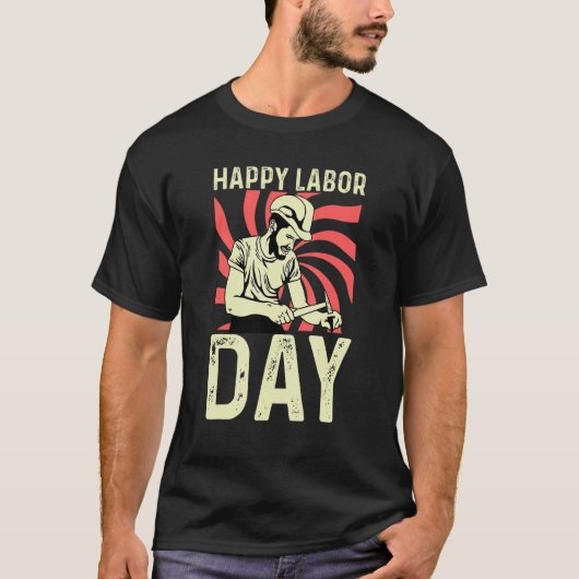 T-shirt Happy Labor Day Woodworker (Devant)