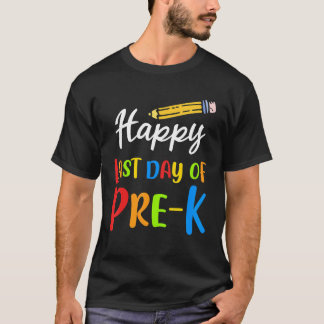 T-shirt Happy Last Day Of Pre K Pre Kindergarten Student G