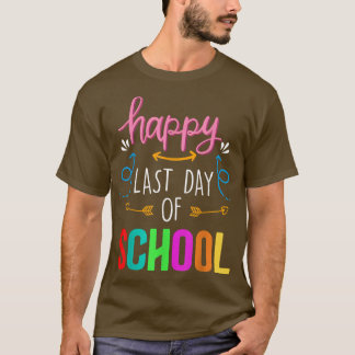 T-shirt Happy Last Day of School 2022 Teacher Student Grad