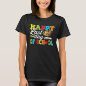 T-shirt Happy Last Day of School Teacher and Student Summ (Devant)