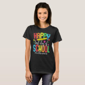 T-shirt Happy Last Day of School Teacher Student Kids Hell (Devant entier)