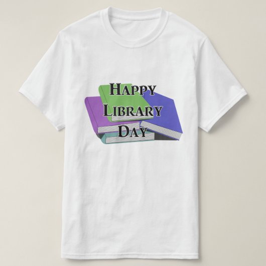 T-shirt Happy Library Day  (Design devant)