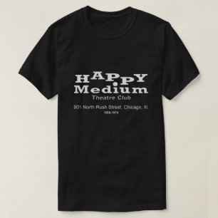 T-shirt Happy Medium Theatre Club, Rush St, Chicago, IL