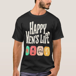 T-shirt Happy Men's Life - amoureux des jeux vidéo