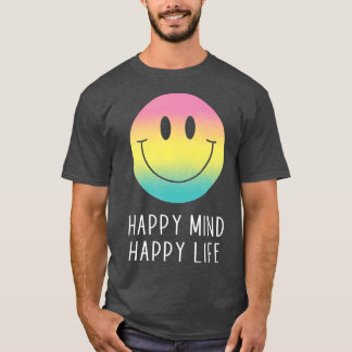 T-shirt Happy Mind Happy Life Rainbow Smile Face Motivatio
