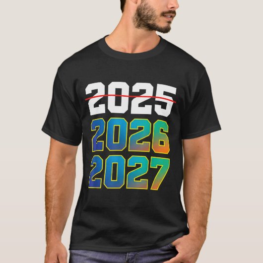 T-shirt Happy New Year 2026 Coming Soon 2027 Funny 67 Meme (Devant)