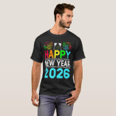 T-shirt Happy New Year 2026 Nye Party - Funny New Years Ev (Devant entier)