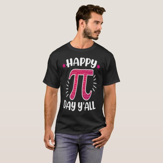 T-shirt Happy Pi Day Y'all Pi Symbol  Math Teacher Nerd Pi (Devant entier)