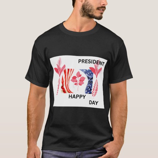 T-SHIRT HAPPY PRESIDENT DAY (Devant)