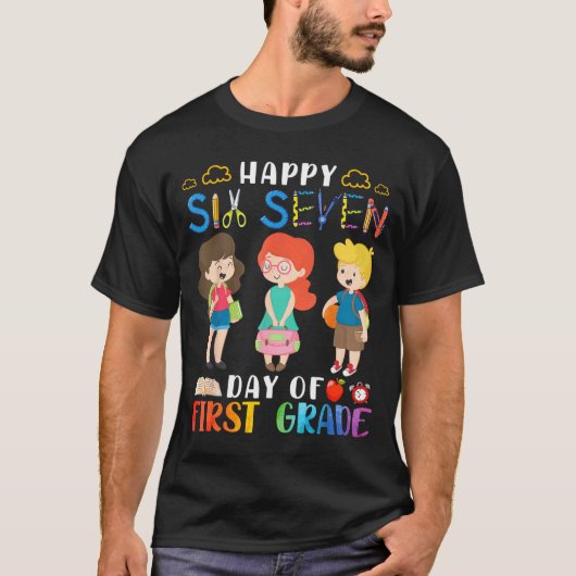 T-shirt Happy Six Seven Day Of First Grade Student Back To (Devant)