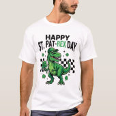 T-shirt Happy St Pat-Rex Day Dinosaur Party (Devant)