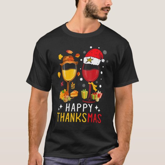 T-shirt Happy Thanksmas Wine Thanksgiving Christmas (Devant)