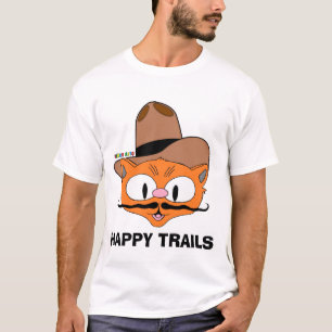 T-shirt HAPPY TRAILS Dessin Mustache Chat Senor Gato