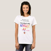 T-shirt HappyWorkT UNAPOLOGÉTIQUEMENT UN SEUL FUNNY AF (Devant entier)