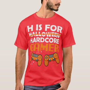 T-shirt Hardcore Gamer Lazy Halloween Costume Videogame Co