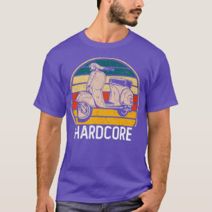 T-shirt Hardcore Moped Life Funny Scooter Driver Retro Bik