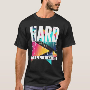 T-shirt Hardstyle Jusqu'à ce que je meure crâne Rave Musiq