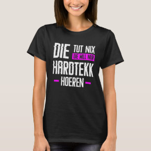 T-shirt Hardtekk Hard Tekk Techno Gabberina Tekkno Rapide