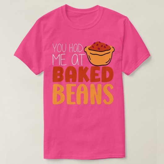 T-shirt Haricots Cuits Lover Vegetable Baking Vous M'Avez (Design devant)