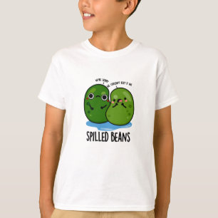 T-shirt Haricots déversés Drôle Veggie Bean Pun