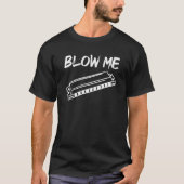 T-shirt Harmonica Blow Me (Devant)