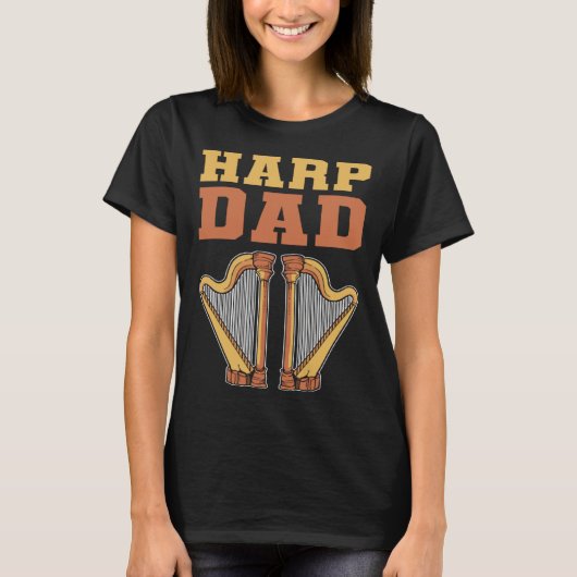 T-shirt Harp Dad Harpist Dad Harp Player (Devant)