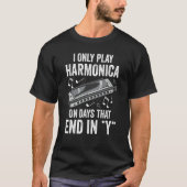 T-shirt Harp Player Only Plays Harmonica (Devant)