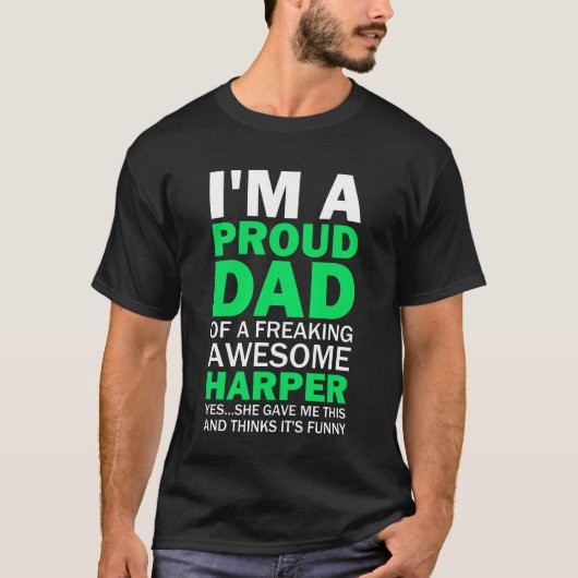 T-shirt Harper Dad Funny Citation Blanche et verte (Devant)